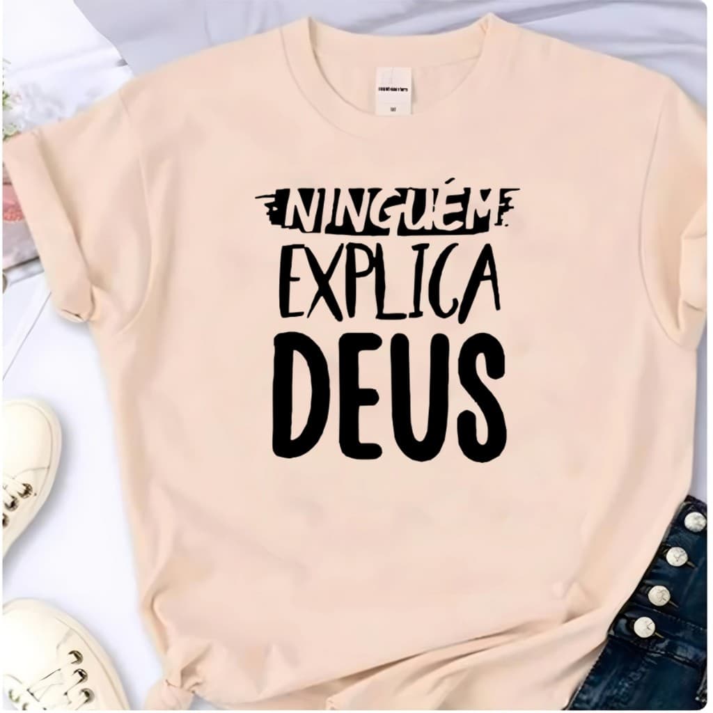 Camiseta T-shirt Blusa Linda Coração Ninguem Explica Deus New Camiseta Feminina Camisa