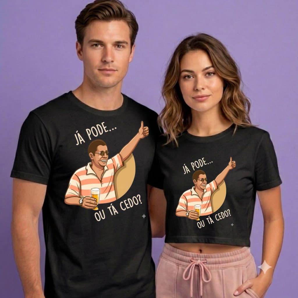 Kit Casal Zéca Pagodinho Camiseta e Croped Divertidos Já Pode ou Tá Cedo? Algodão Premium Unissex