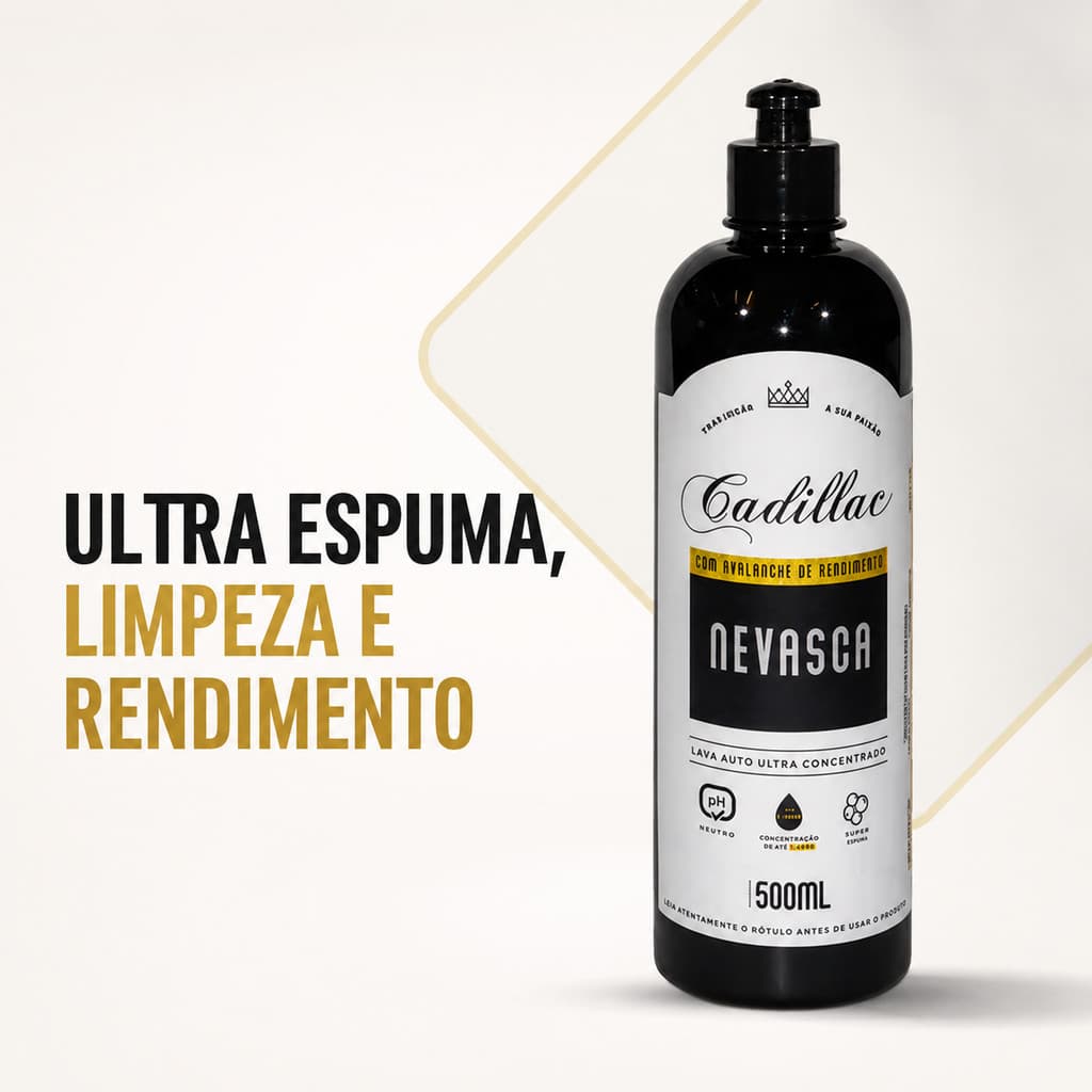 Nevasca Cadillac 500ml Shampoo Automotivo pH Neutro Concentrado Espuma Limpeza Pintura Carro Moto