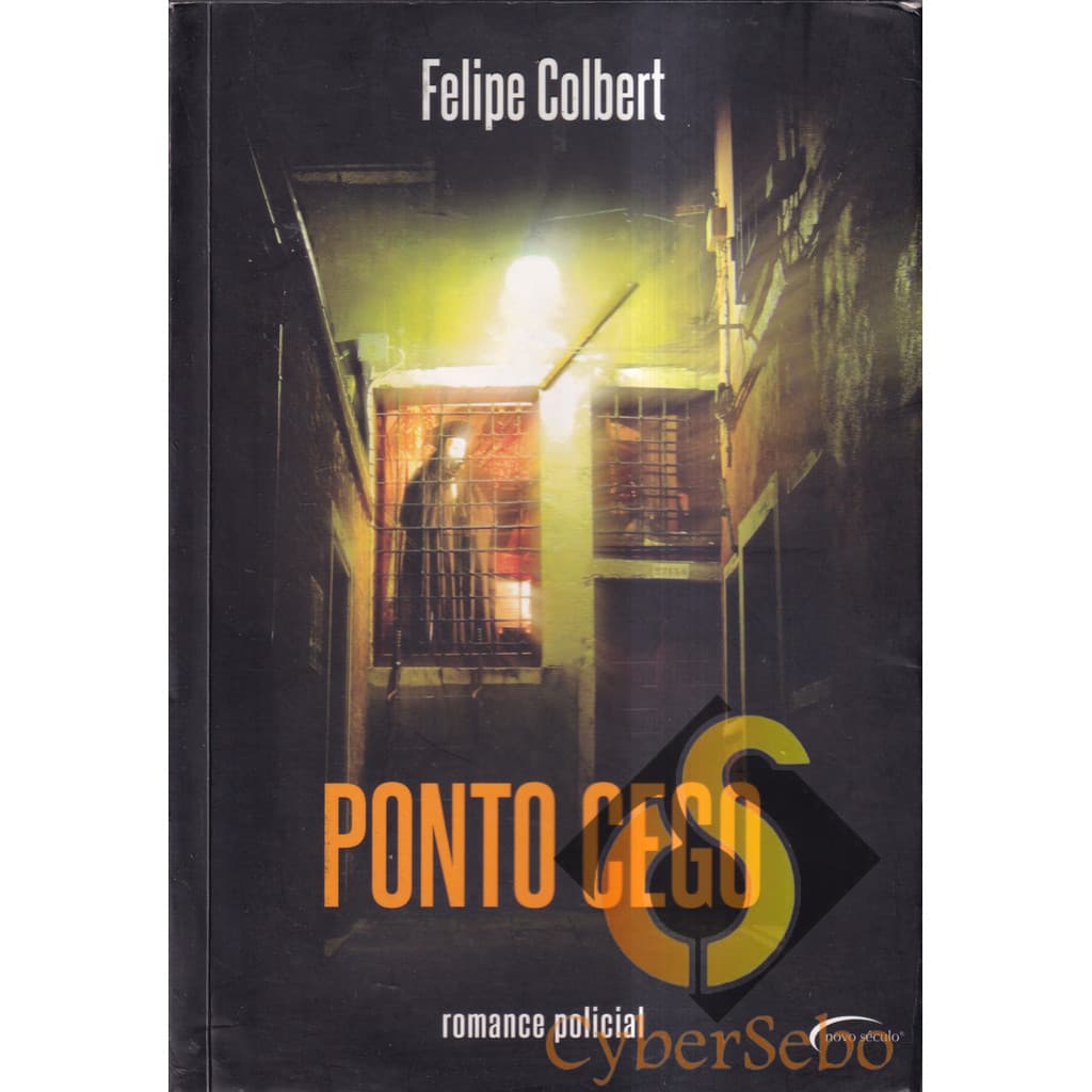 Ponto Cego - Felipe Colbert