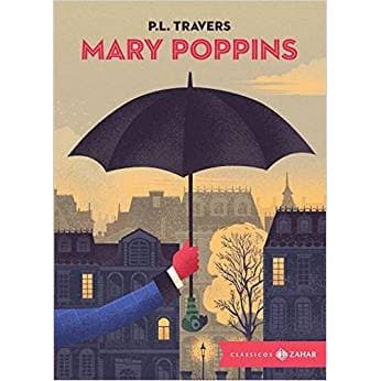 MARY POPPINS - EDICAO BOLSO DE LUXO - ZAHAR autor P.L. Travers