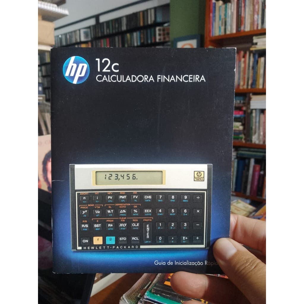 Guia de Inicialização Rápida - 12c Calculadora Financeira autor HP comapny