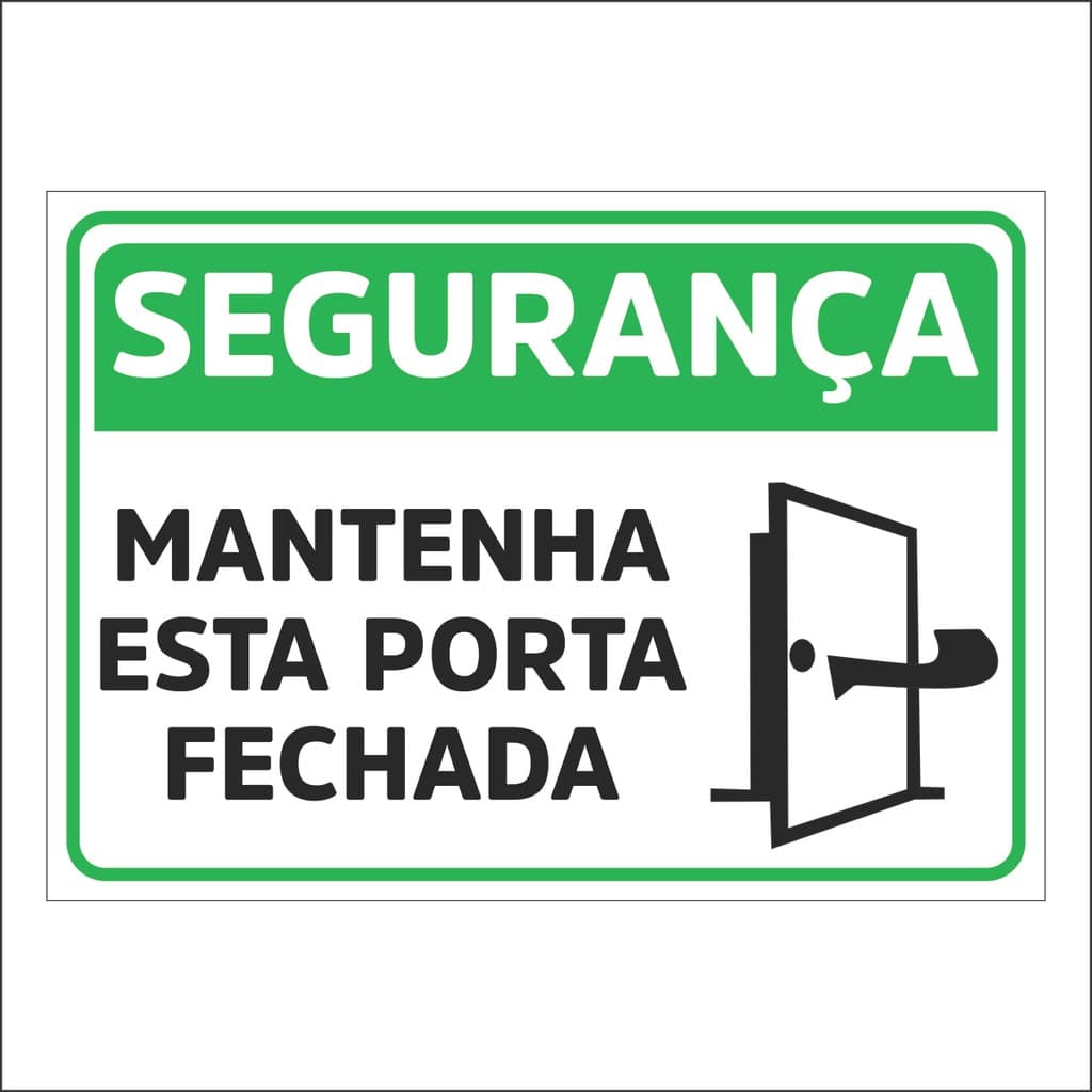 KIT 5 Placas Mantenha Porta Fechada 13x19 PVC Segurança