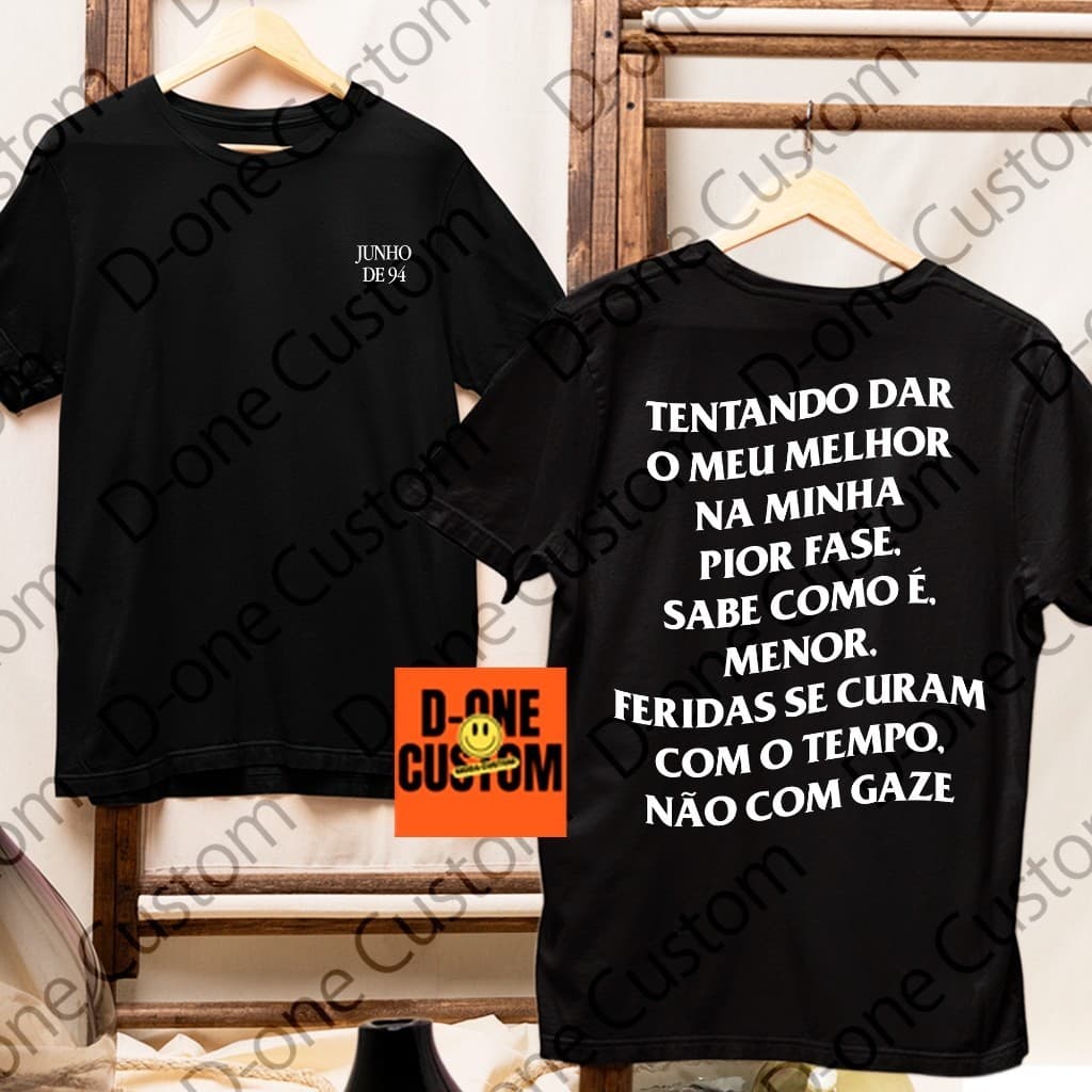 Camisa Camiseta Estampada Djonga Tentando Dar Meu Melhor Na Minha Pior Fase Musica Rap Hip Hop