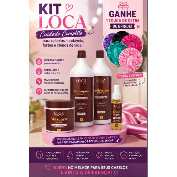 Kit Cabelo LOCA Shampoo Condicionador Máscara Óleo Finalizador Brinde Touca Cetim