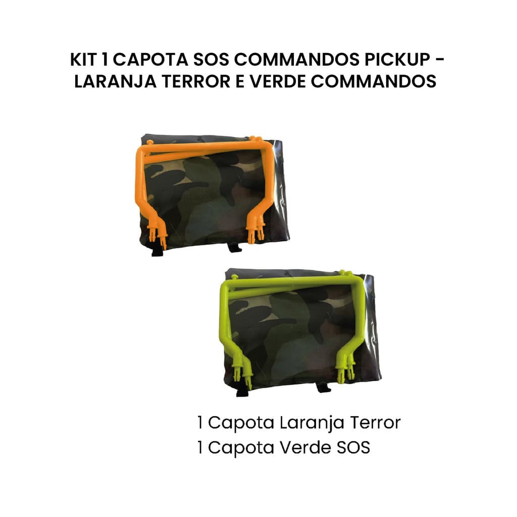 Kit 1 Capota SOS Commandos Pickup - Laranja Terror e Verde Commandos