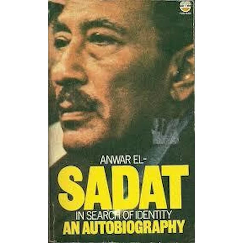 In search of identity an autobiography autor Anwar el-Sadat