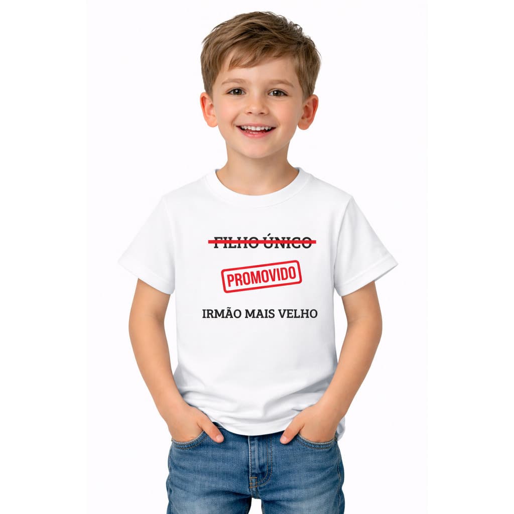 Camiseta Camisa Filho Único Promovido Irmão Mais Velho Envio Imediato 100% Algodao.