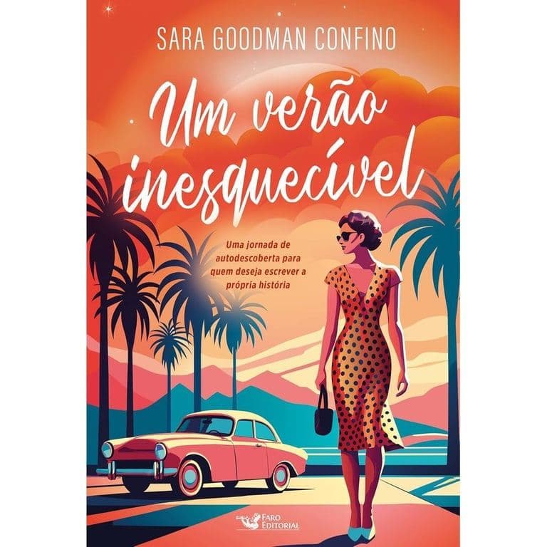 Um Verão Inesquecível - Sara Goodman Confino - Faro Editorial de Sara Goodman Confino 8021137