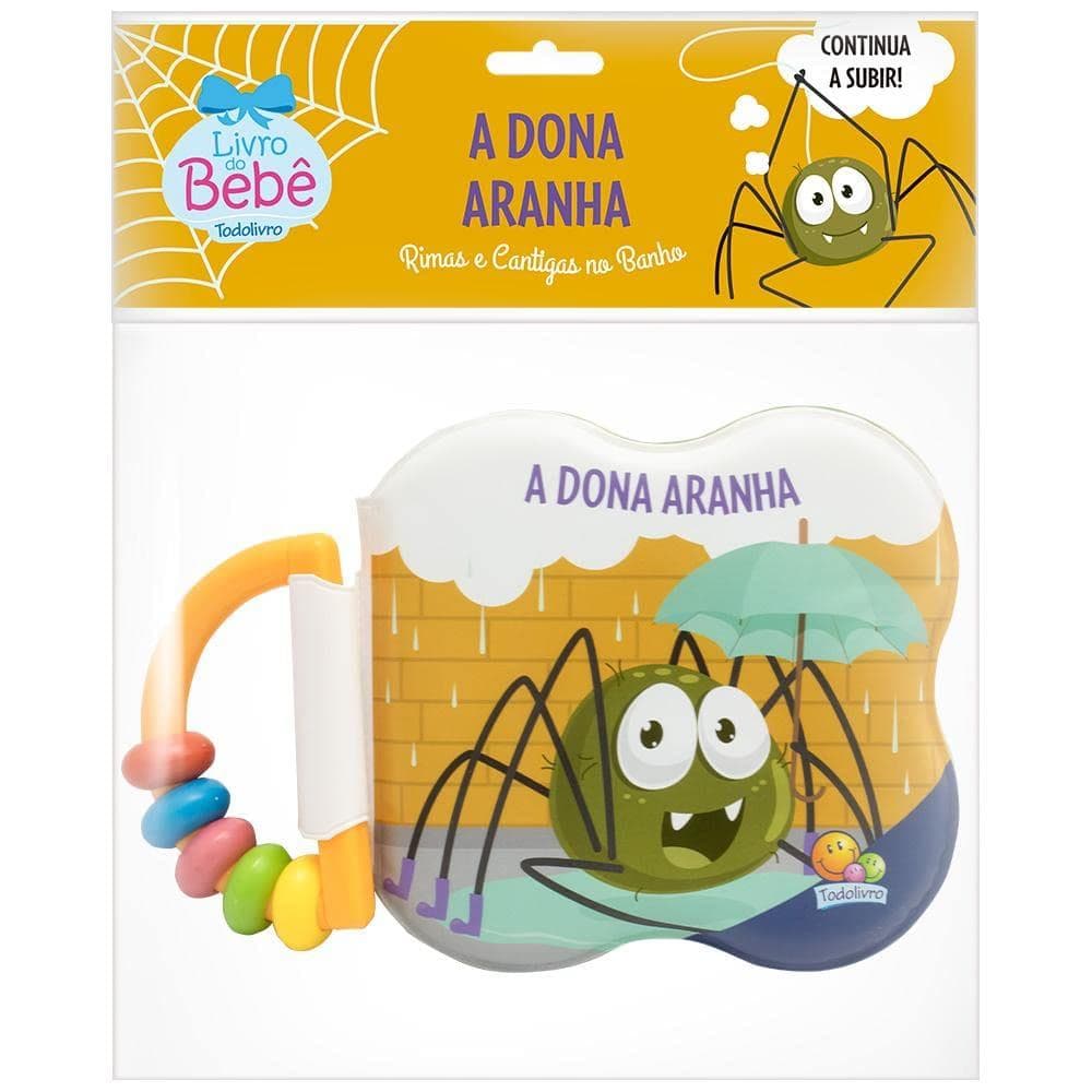 Rimas e Cantigas no Banho: A Dona Aranha ( livro de banho ) - Ed. Todolivro ( p35 )
