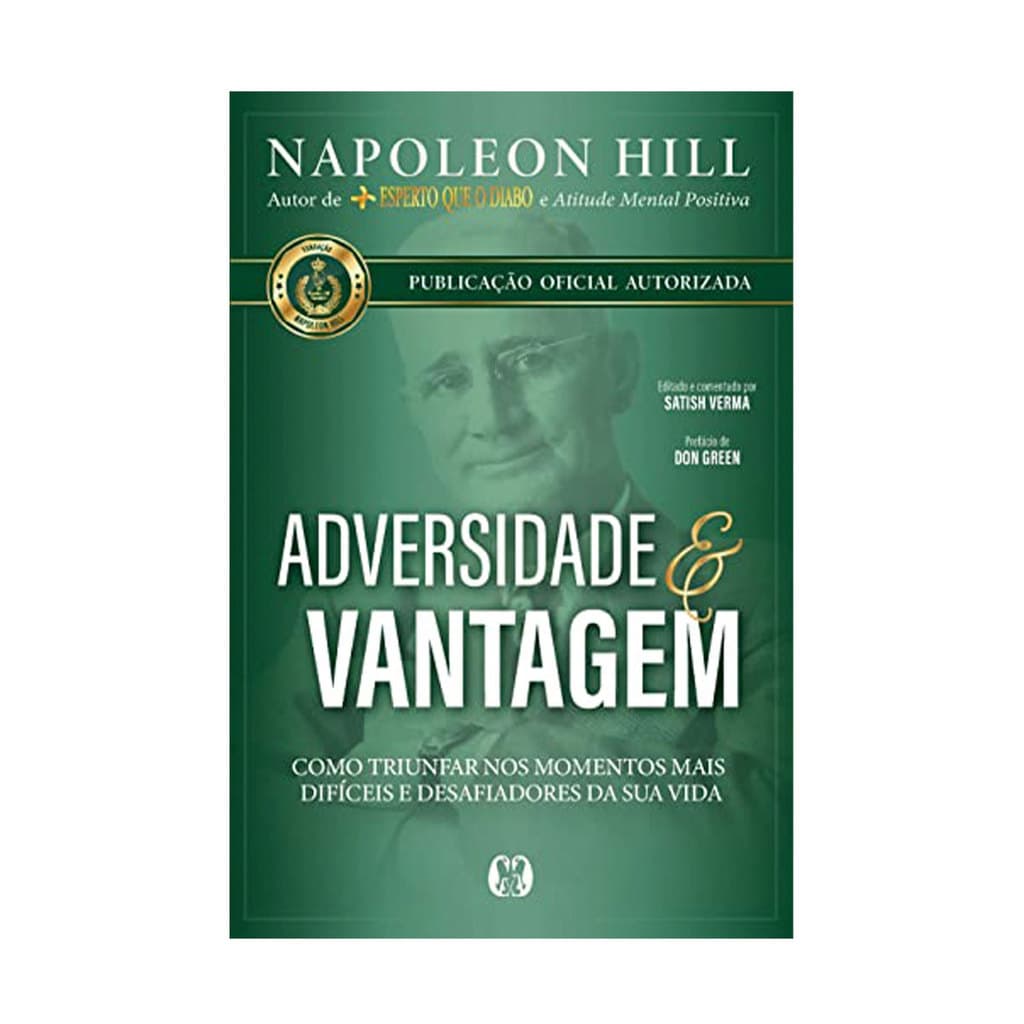 Adversidade e Vantagem - Napoleon Hill - Autoajuda