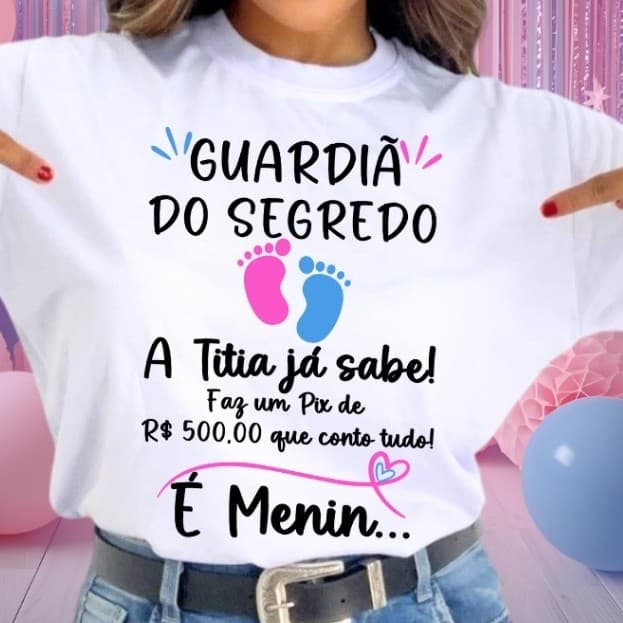[Camiseta Premium em Algodão Puro]SISI Camisa Chá Revelação Guardiã Do Segredo Titia Já Sabe Pezinhos Rosa E Azul