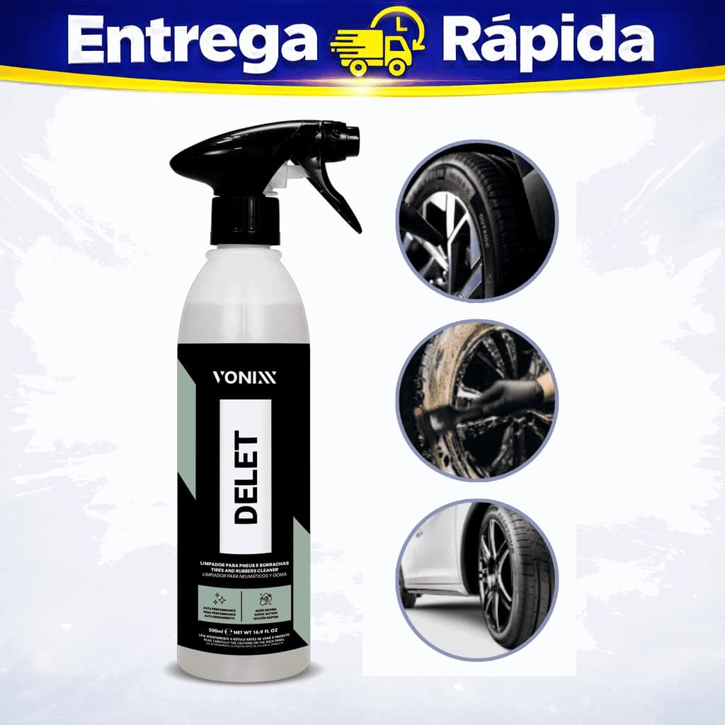 Delet Vonixx Limpador de Pneus Borrachas Plasticos E Lanternas 500ml