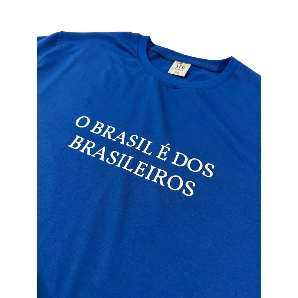Camiseta feminina Masculina Unissex T-shirt meme "O Brasil é dos brasileiros"