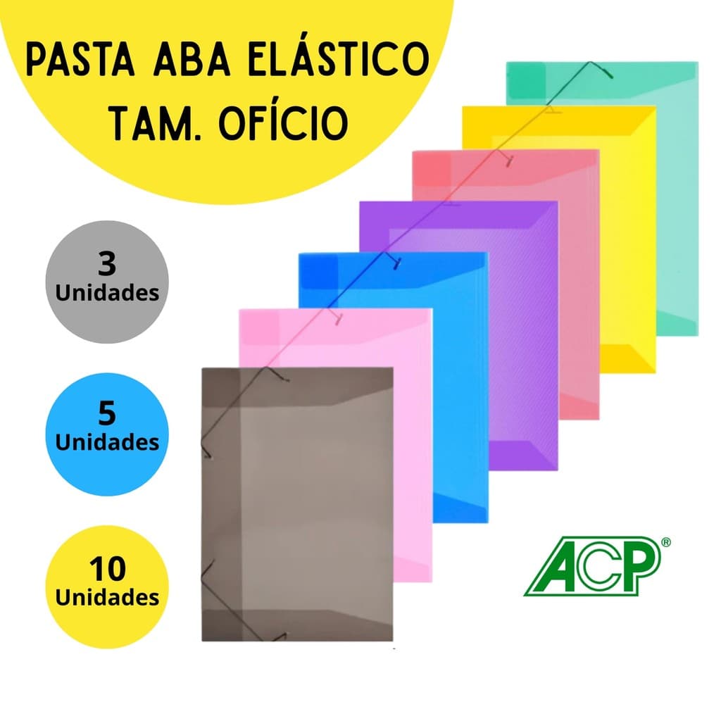 Pasta Plástica Com Aba Elástica ACP Tamanho Ofício - Kit Com 3, 5 ou 10 Unidades