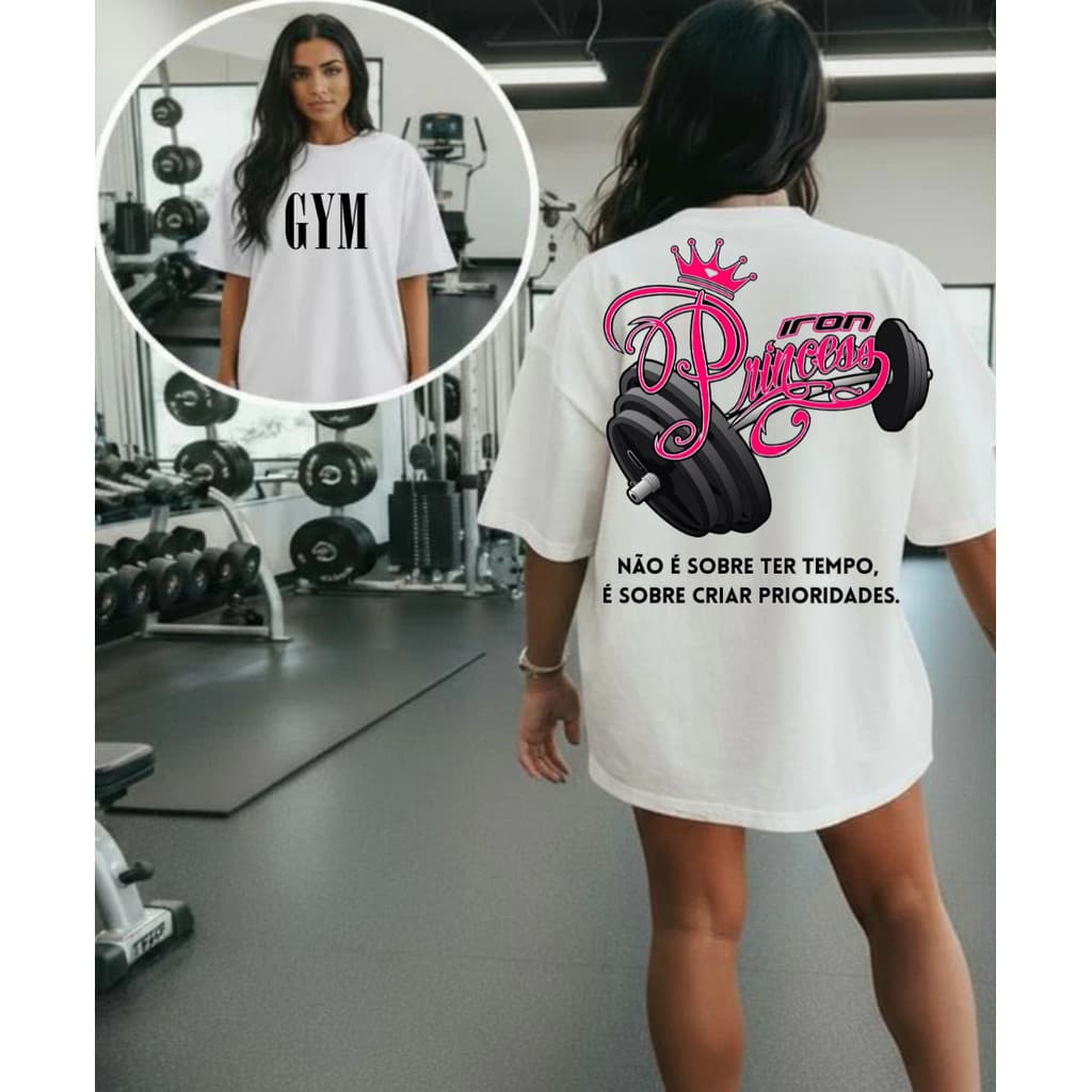 Camiseta Tshirt Oversized 100% Algodão Feminina Treino Academia Fitness Musculação Princesa de Ferro