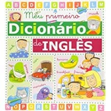 Meu Primeiro Dicionário de Inglês autor Donatella Bergamino