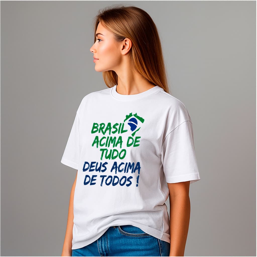 Camiseta Fio 30.1 Camisa Do Brasil Acima de Tudo e Deus acima Para COPA do MUNDO 2026 Unissex