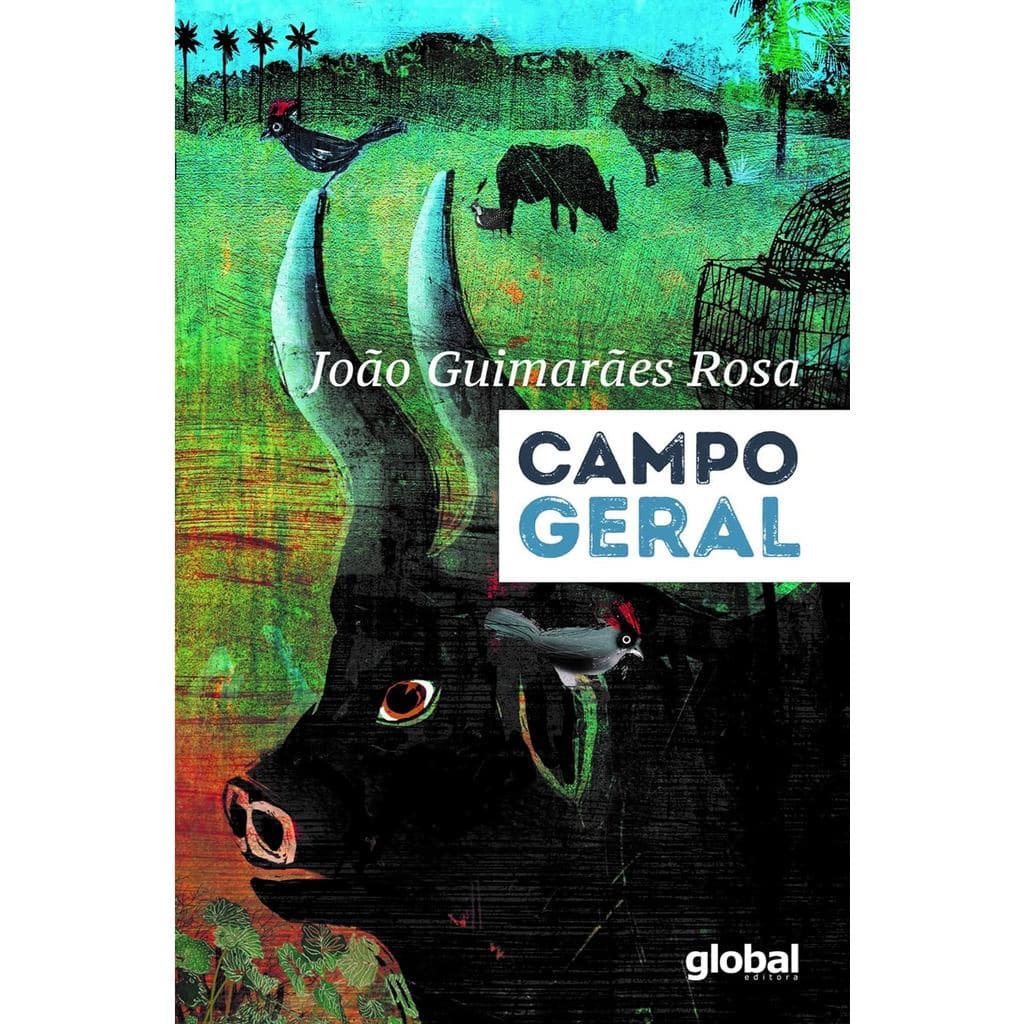 CAMPO GERAL - JOÃO GUIMARÃES ROSA - GLOBAL