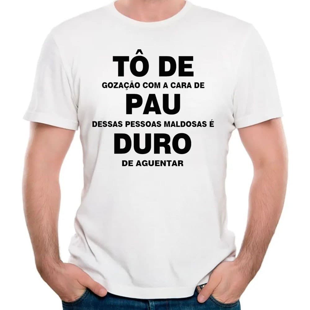 Camiseta Camisa Tô De Pau Duro Frases Engraçadas Carnaval 2025 Algodão Casual