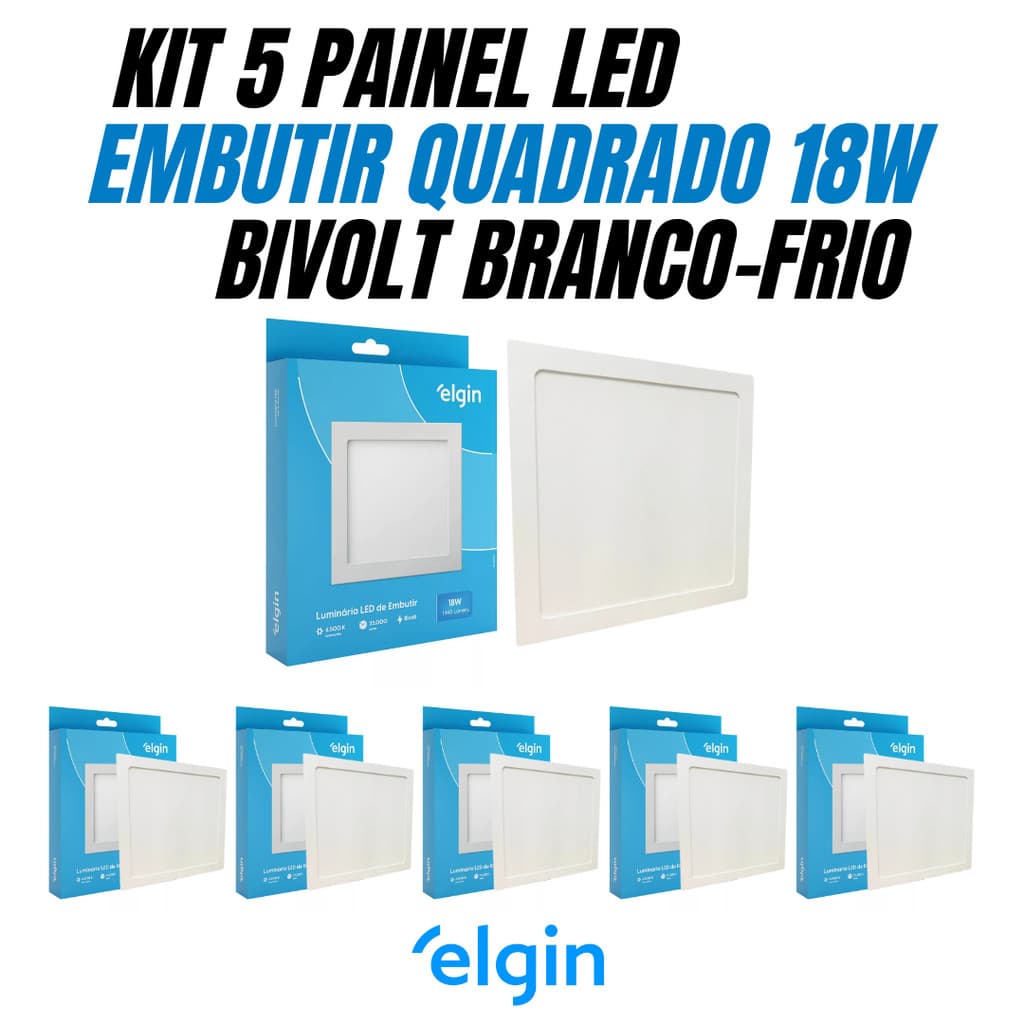 Kit 5 Painel Plafon Led Embutir Quadrado 18w Bivolt 6500k Branca Fria Elgin