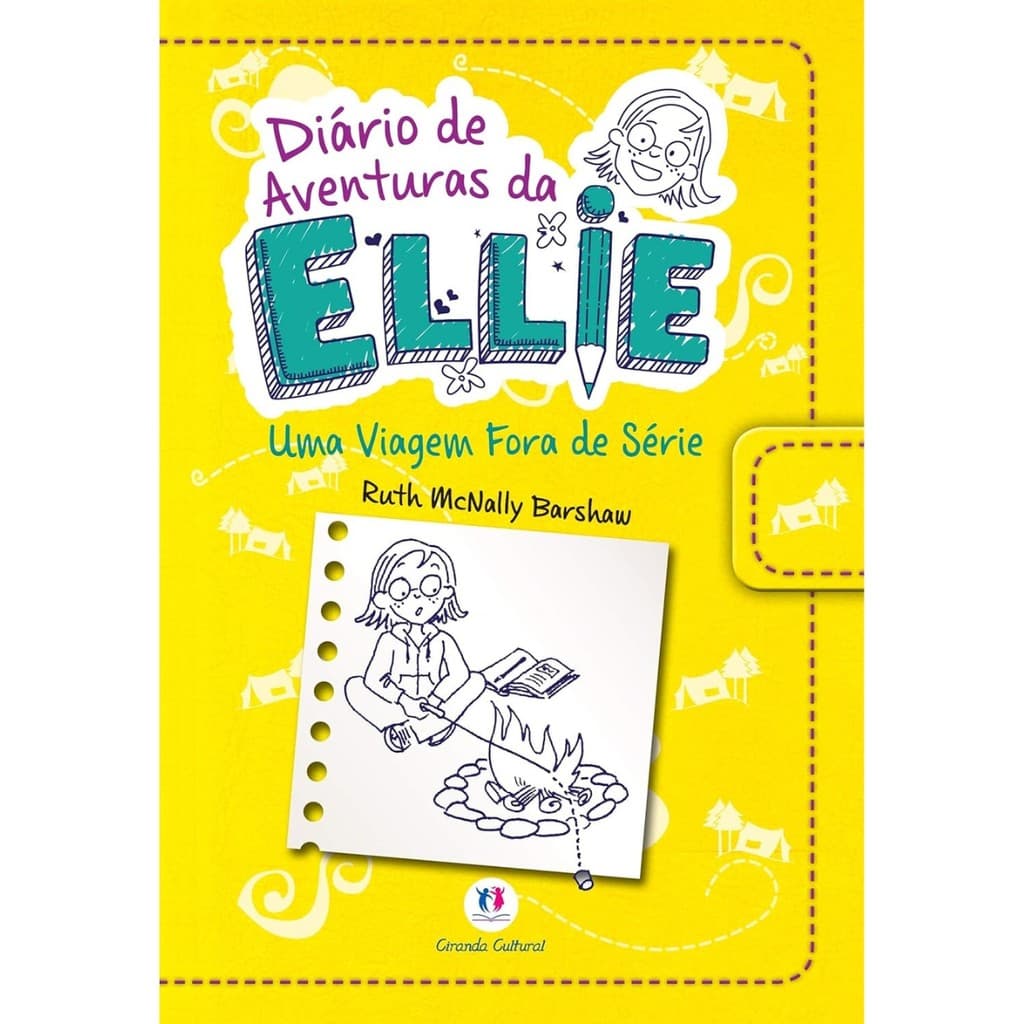 Diario de aventuras da Ellie - Uma viagem fora de serie - Livro 1
