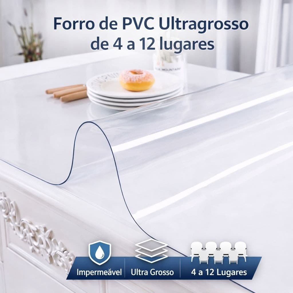 Toalha de Mesa Ultra Grossa Plástica Transparente e Impermeável Forro PVC Resistent Protetor de Mesa