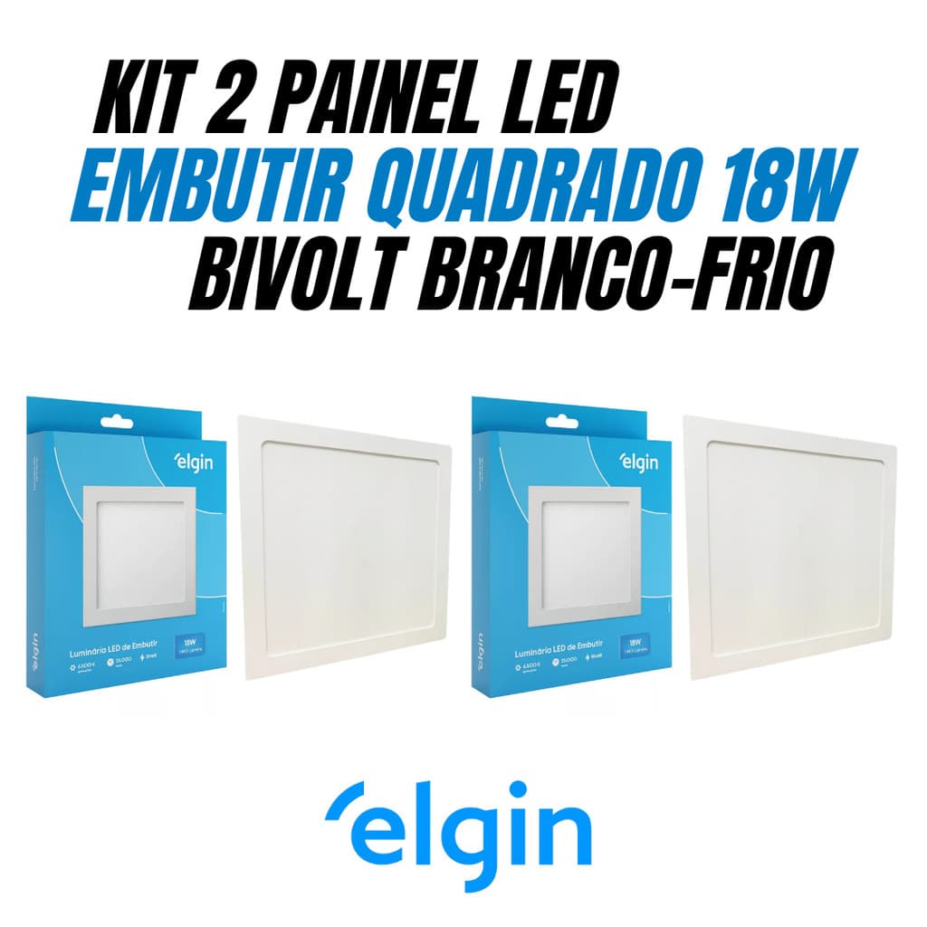 Kit 2 Painel Plafon Led Embutir Quadrado 18w Bivolt 6500k Branca Fria Elgin