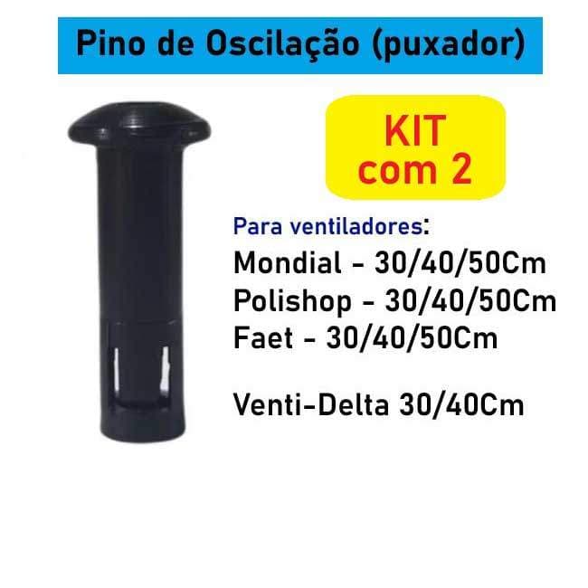 Pino De Oscilação Do Ventilador Mondial (puxador) - 02 UNIDADES - Mondial / Faet / Polishop Todos os modelode de 30, 40