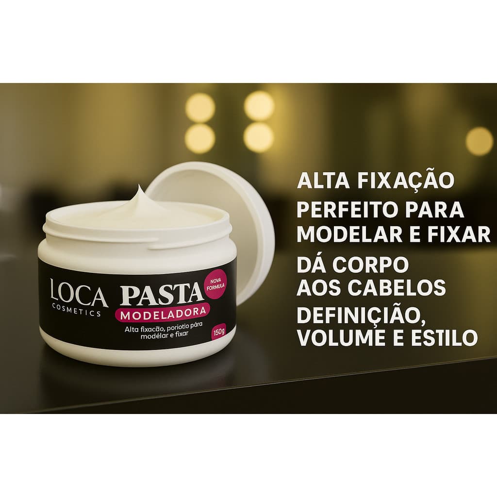 Pasta Modeladora Loca Cosméticos 150g – Fixação MédiaJ1GL