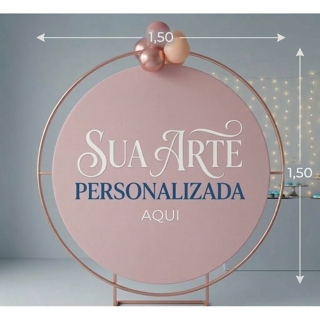 Painel  PERSONALIZADO  REDONDO 1,50 x 1,50 Personalizado Sua Arte PRONTA