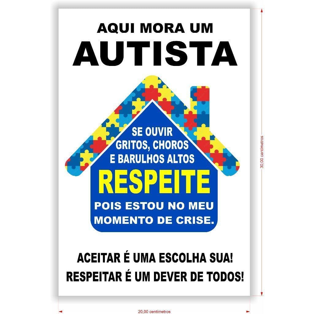 Placa de sinalização aviso Aqui Mora Um Autista