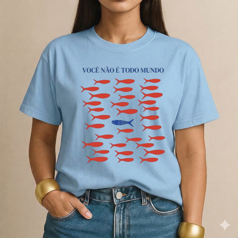 T-Shirt Você não é todo mundo Varias Cores Tendência 2026 Algodão