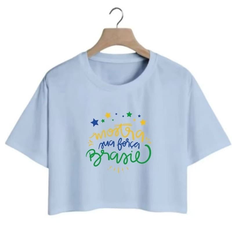 Cropped Feminino Mostra Tua Força Brasil Algodão Blusinha Casual Confortável Lançamento