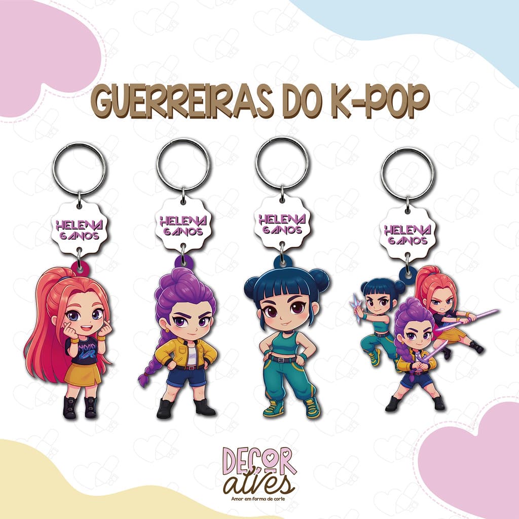 Guerreiras do K-Pop - Chaveiro Personalizado MDF brilhoso Lembrancinha infantil