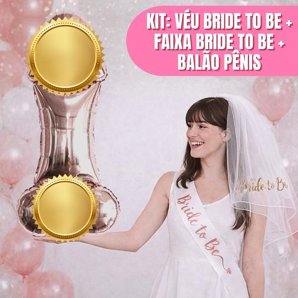 Kit Véu Noiva Bride To Be + Faixa Bride to Be + Balão Formato Homem Variedade Despedida de Solteira