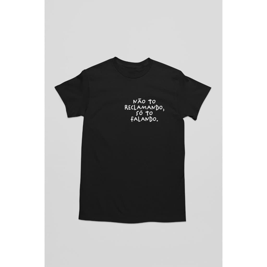 Camiseta Unissex Frases Divertidas Só To Falando Camisa Engraçada Humor Dia a Dia camiseta