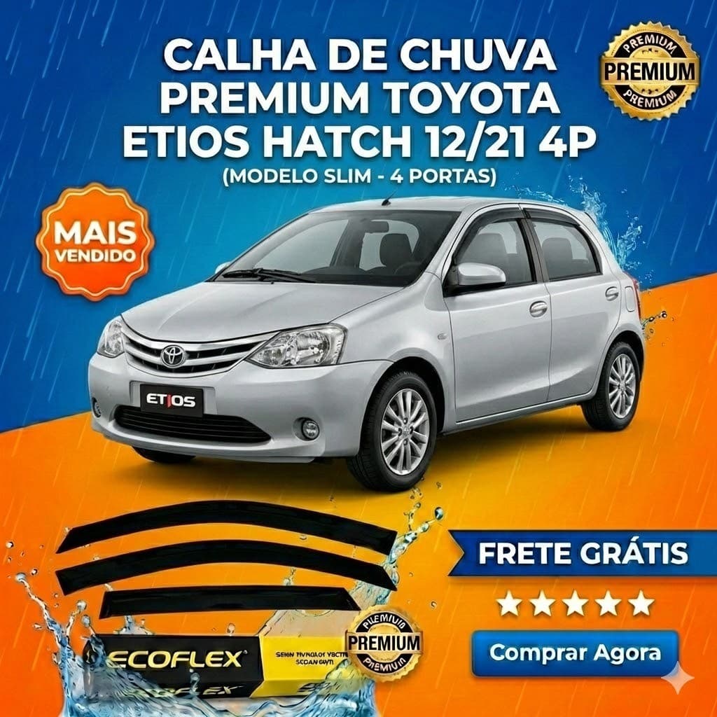 Calha de Chuva Defletor Slim Toyota Etios Hatch e Sedan 2012 a 2023 4 Portas Ecoflex