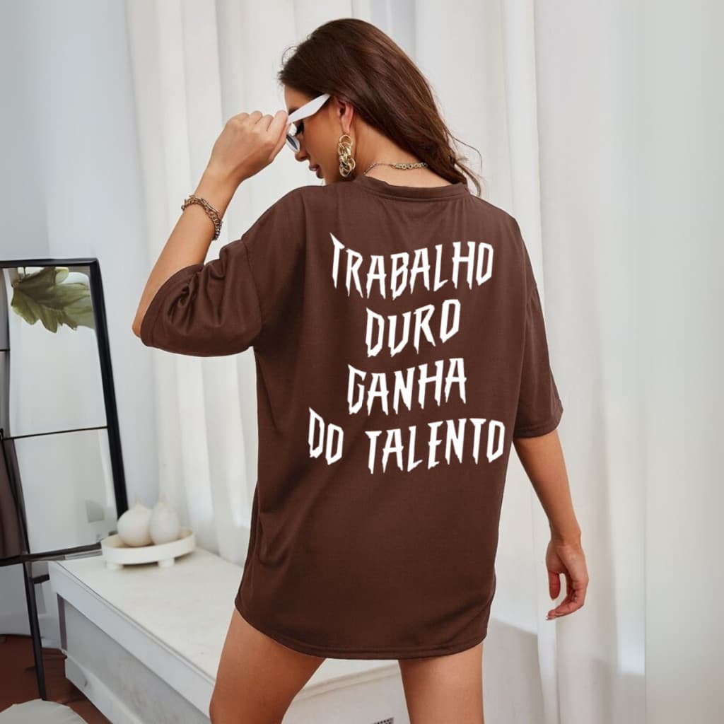 Camiseta Oversized Feminina Trabalho Duro Academia camisa