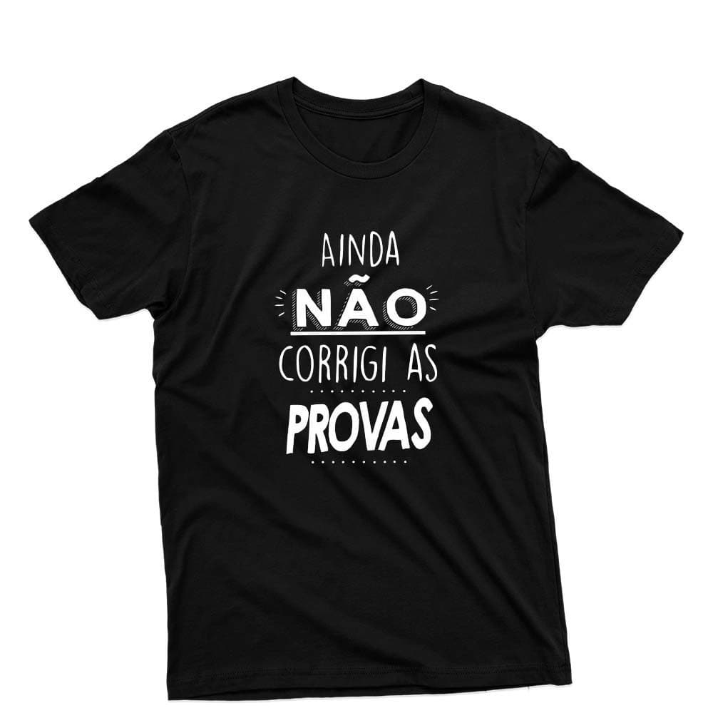 Camiseta Frases Engraçadas Indireta Professor Escola Camisa Básica Unissex 100% Algodão Premium