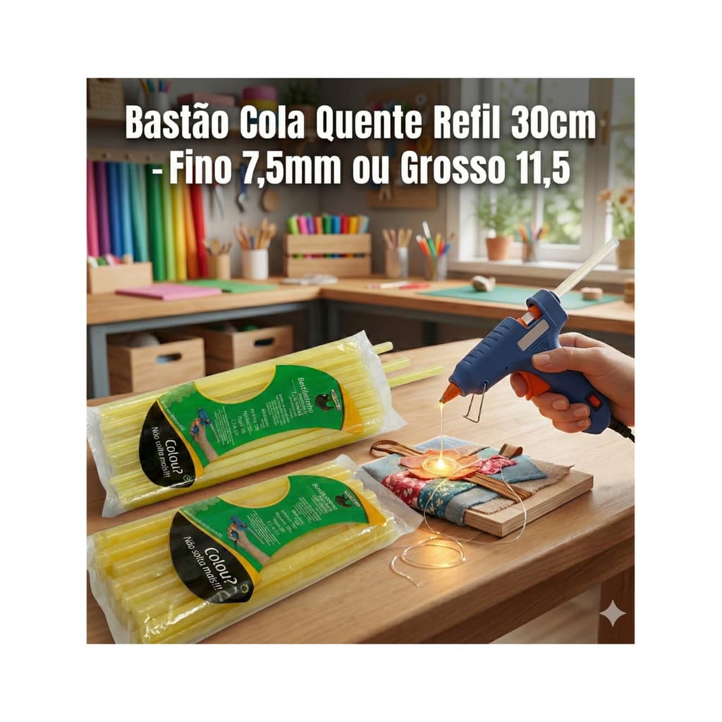 Bastão Cola Quente Refil 30cm / Fino 7,5mm - Grosso 11,5