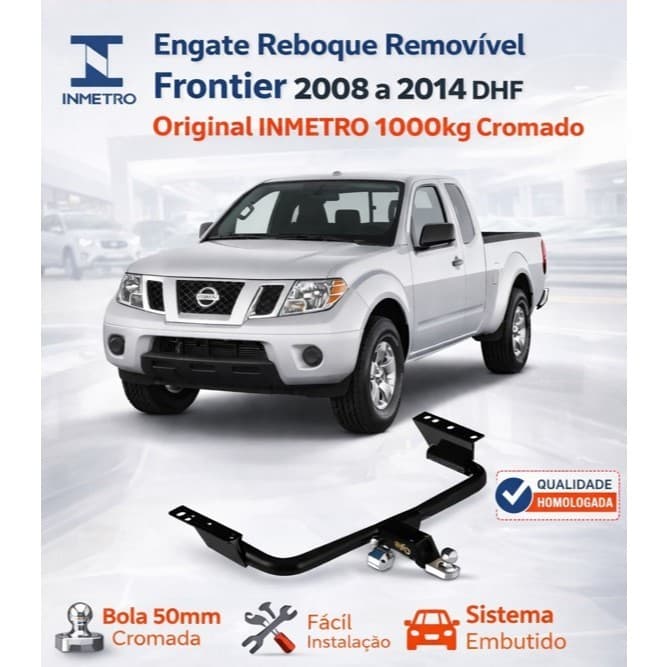 Engate Reboque Nissan Frontier 2008 a 2014 / Attack / SV – Modelo DHF 18031 – Homologado Inmetro