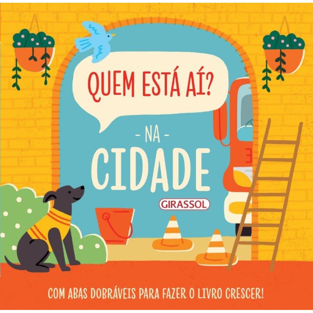 Quem está aí? - Na cidade - Com abas dobráveis para fazer o livro crescer!