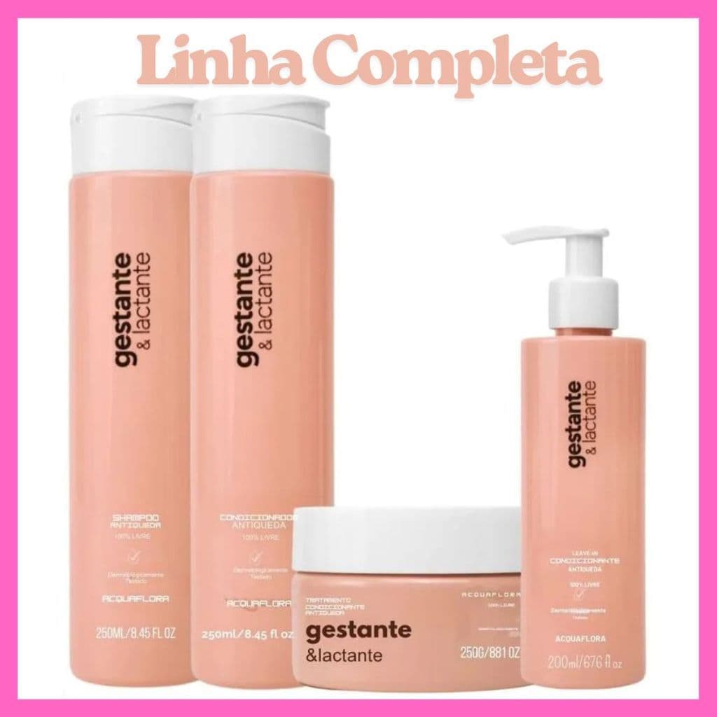 Linha Antiqueda Gestante & Lactante Acquaflora – Monte Seu Kit Ideal!