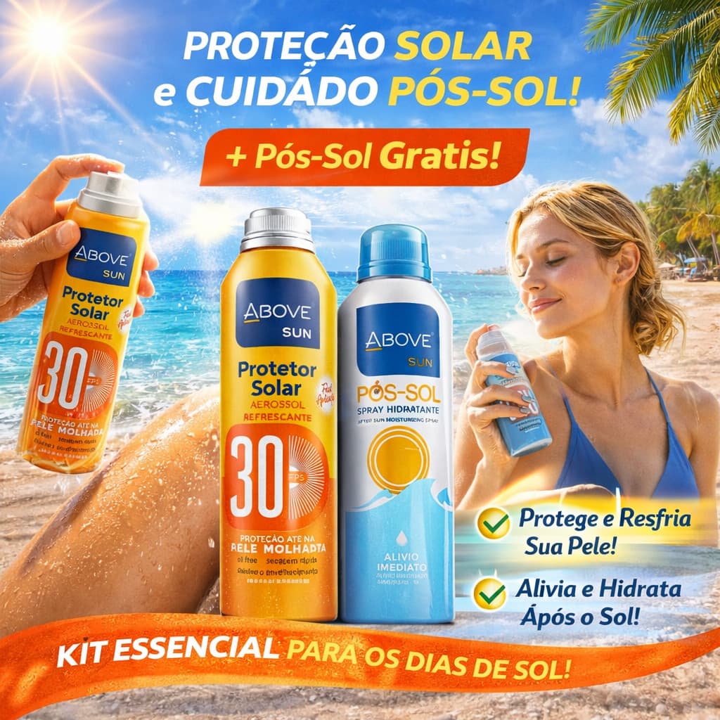 Kit Above Protetor Solar FPS30 Resistente à Água + Pós Sol ok