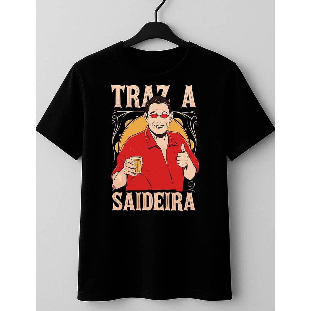 Camiseta Traz a Saidera Zeca Estilo Samba meme 100% Algoão Feminina Masculino Unissex Casual Camisa