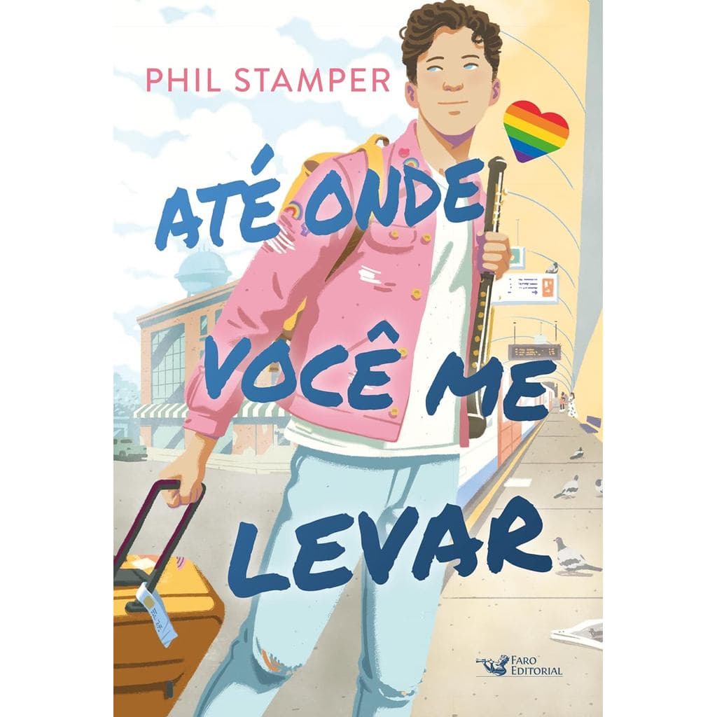 ATÉ ONDE VOCÊ ME LEVAR - PHIL STAMPER - FARO EDITORIAL