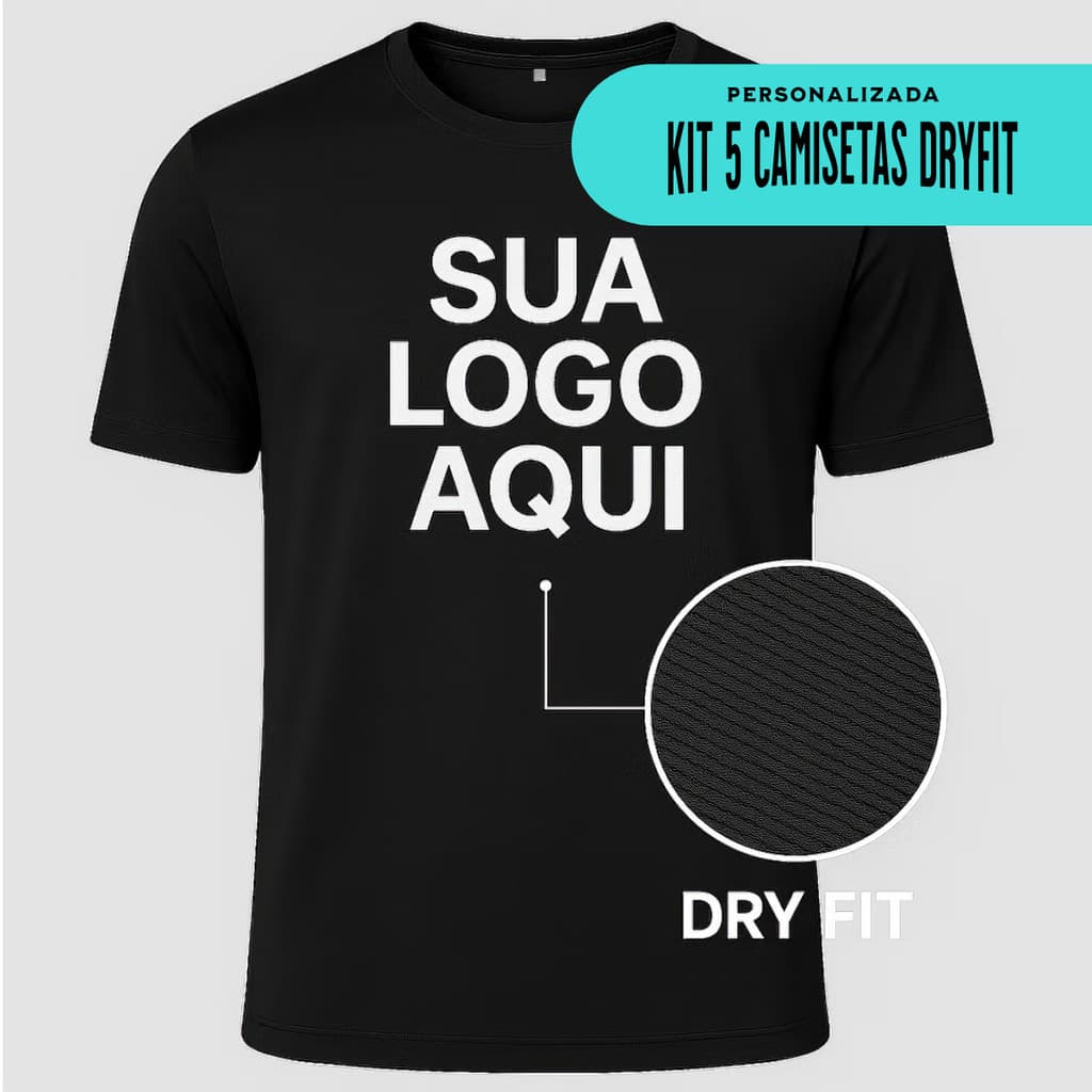 KIT 5 Camisetas DryFit Academia Personalizadas com Sua Logo ou Estampa Preferida