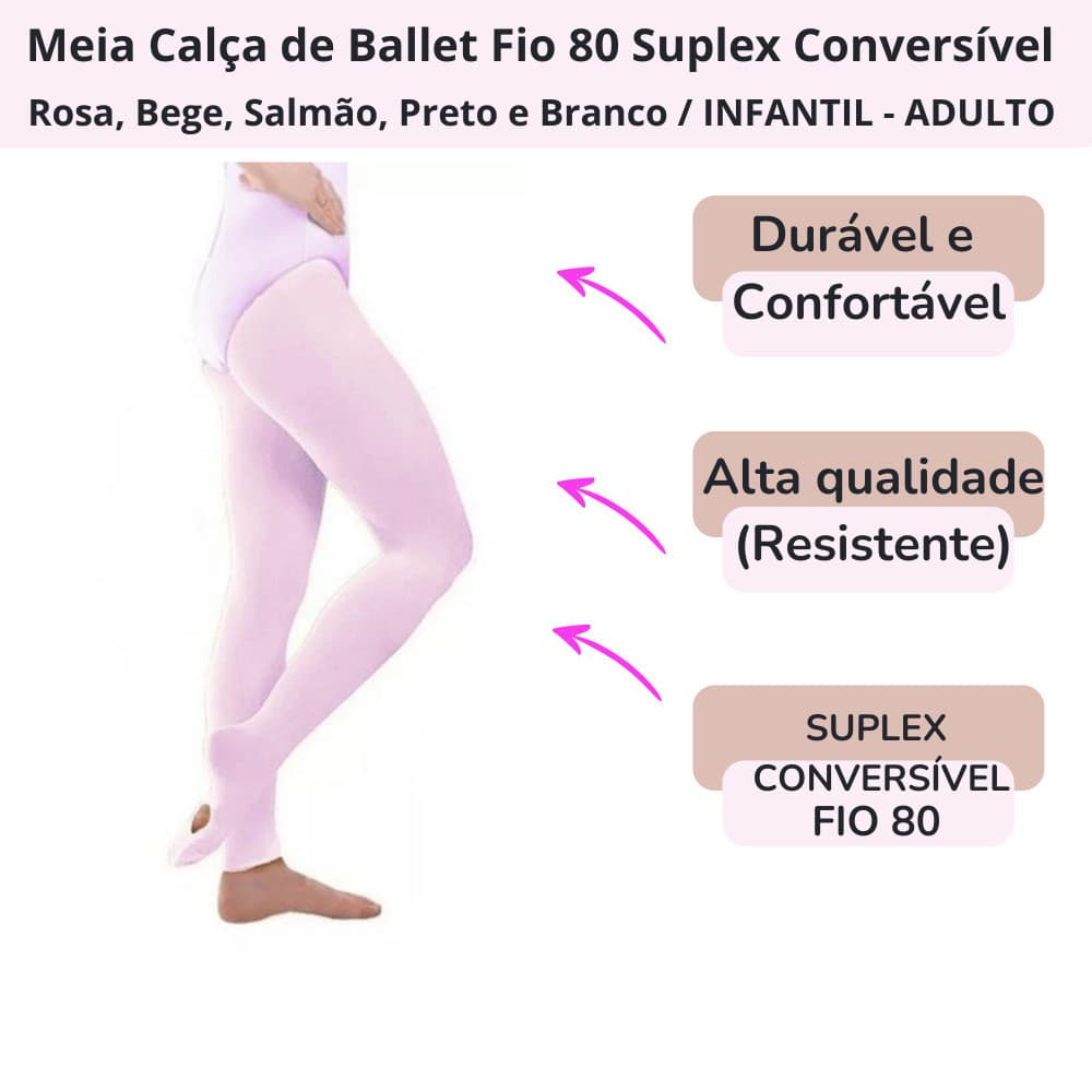 Meia Calça de Ballet  Conversível Fio 80 Suplex Infantil e Adulto, Meia Calça de Ballet Suplex Conversível