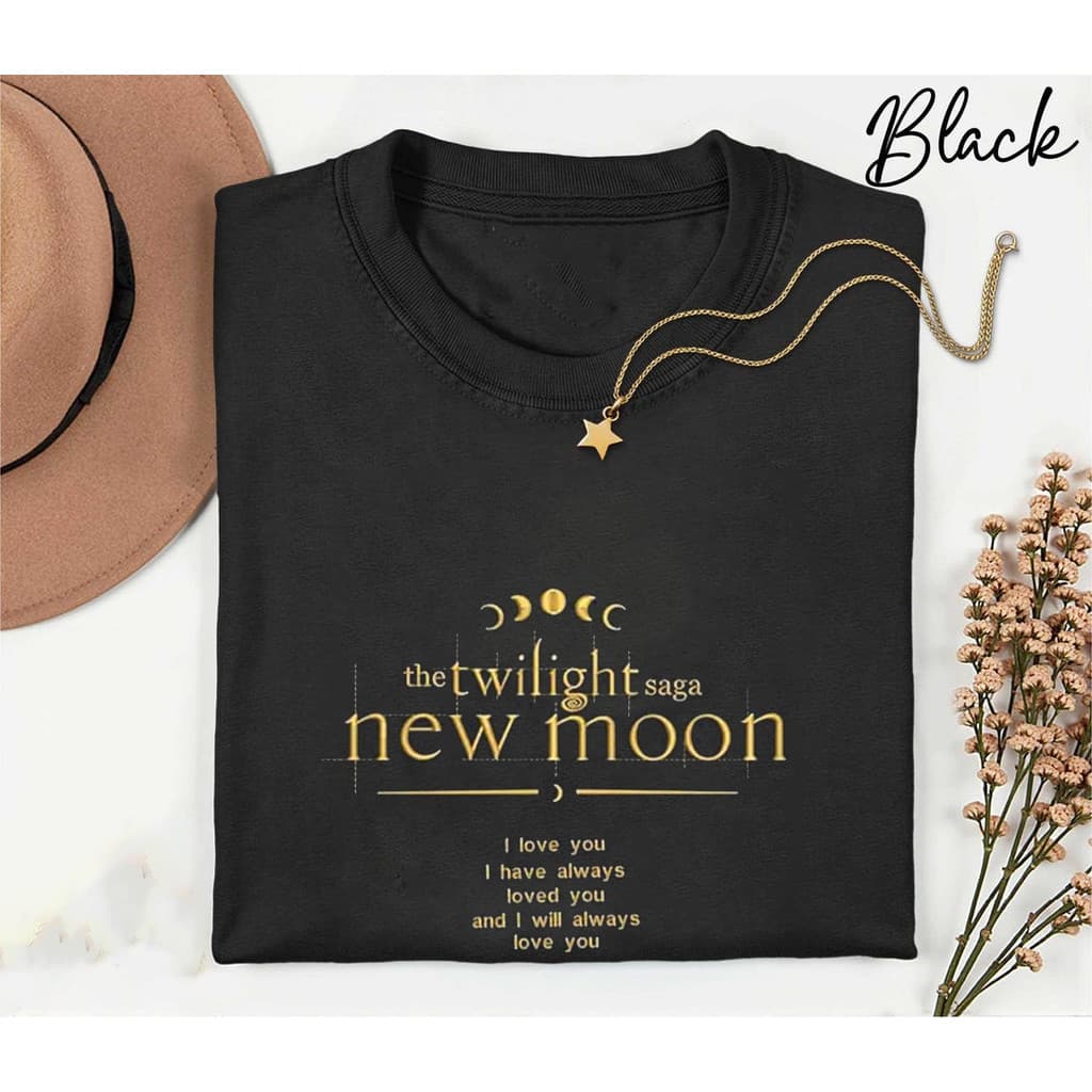 Camiseta Masculina Feminina Estampa Twilight New Moon Frase de Amor T-shirt Unissex Streetwear Envio Imediato